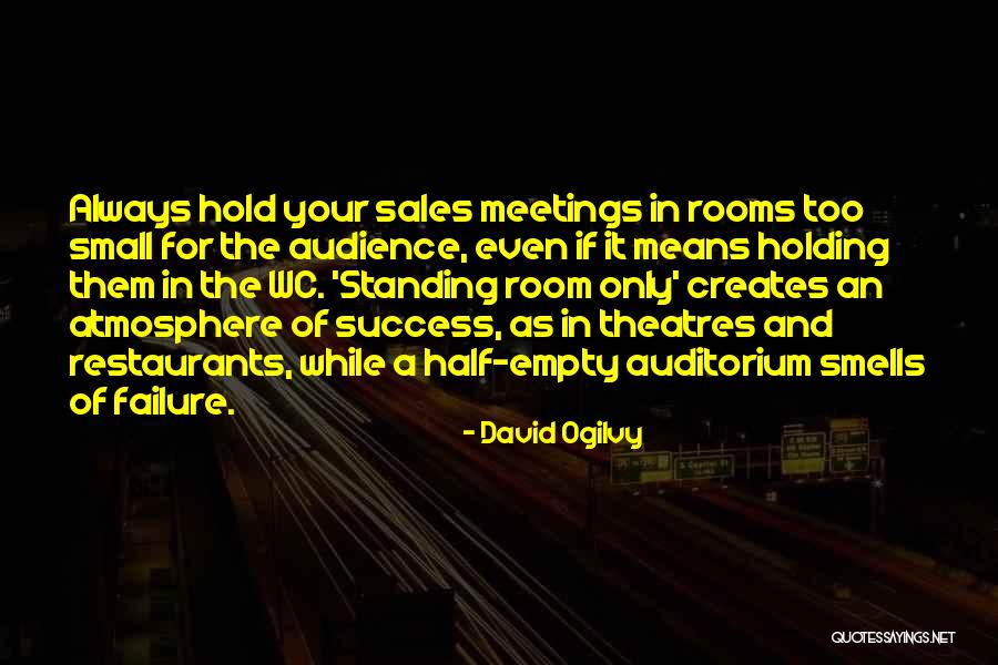 Auditorium Quotes By David Ogilvy Auditorium Quotes By David Ogilvy