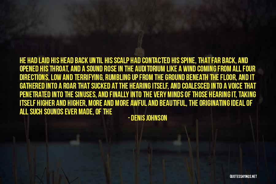 Auditorium Quotes By Denis Johnson Auditorium Quotes By Denis Johnson
