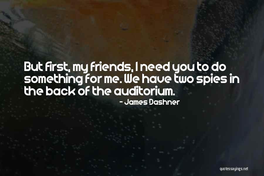 Auditorium Quotes By James Dashner Auditorium Quotes By James Dashner