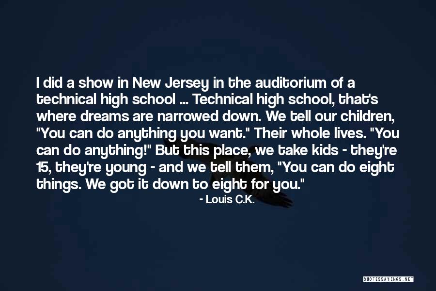Auditorium Quotes By Louis C.K. Auditorium Quotes By Louis C.K.