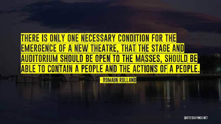 Auditorium Theatre Quotes By Romain Rolland Auditorium Theatre Quotes By Romain Rolland