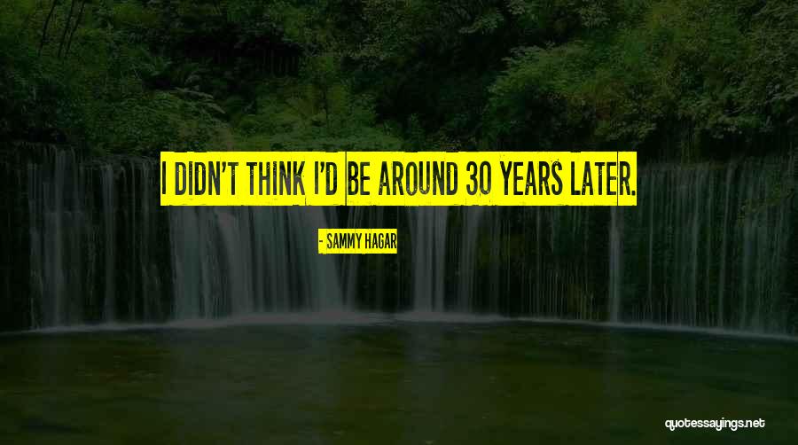 Auditoriums In Washington Quotes By Sammy Hagar Auditoriums In Washington Quotes By Sammy Hagar