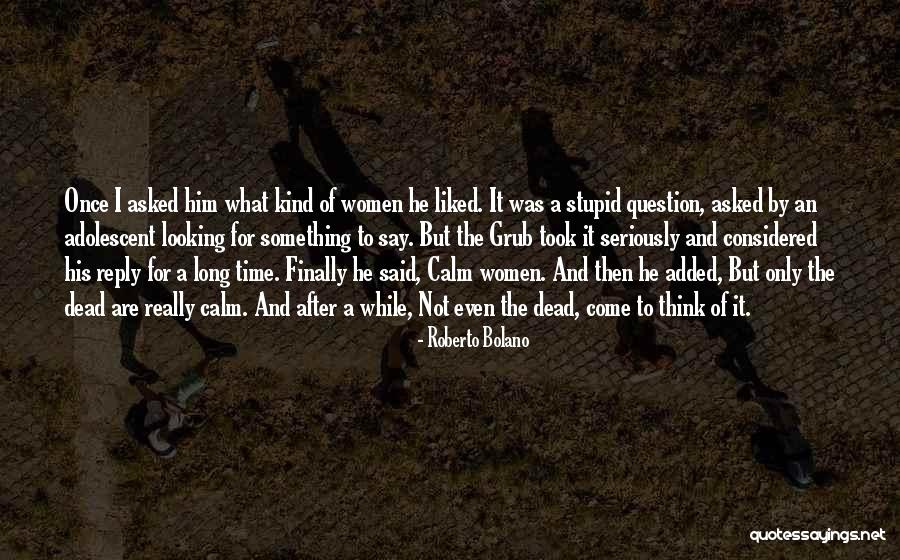 Audits Travelers Quotes By Roberto Bolano Audits Travelers Quotes By Roberto Bolano