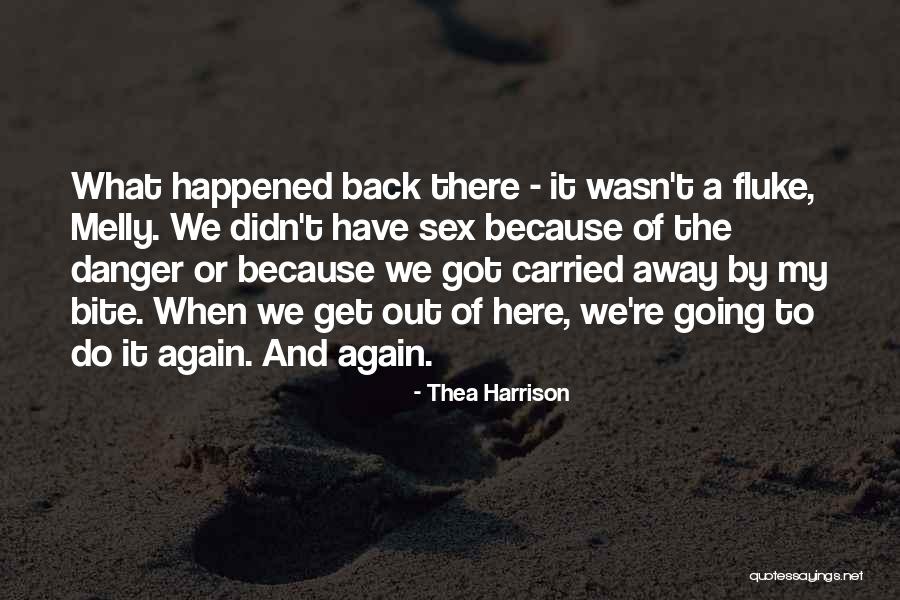 Auditstream Quotes By Thea Harrison Auditstream Quotes By Thea Harrison
