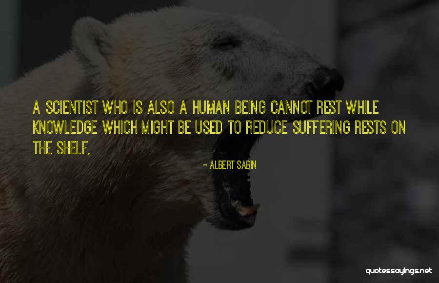 Audlin Gyn Quotes By Albert Sabin Audlin Gyn Quotes By Albert Sabin
