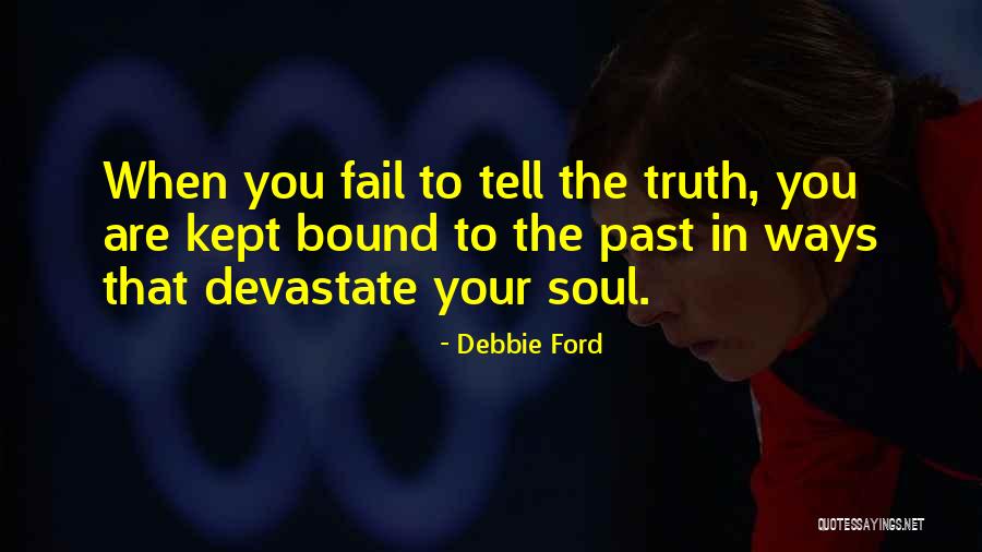 Audouard Voyages Quotes By Debbie Ford Audouard Voyages Quotes By Debbie Ford