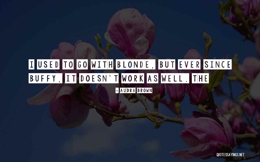 Audra Brown Quotes 177616 Audra Brown Quotes 177616