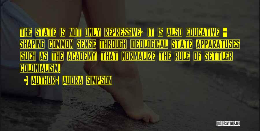 Audra Simpson Quotes 165424