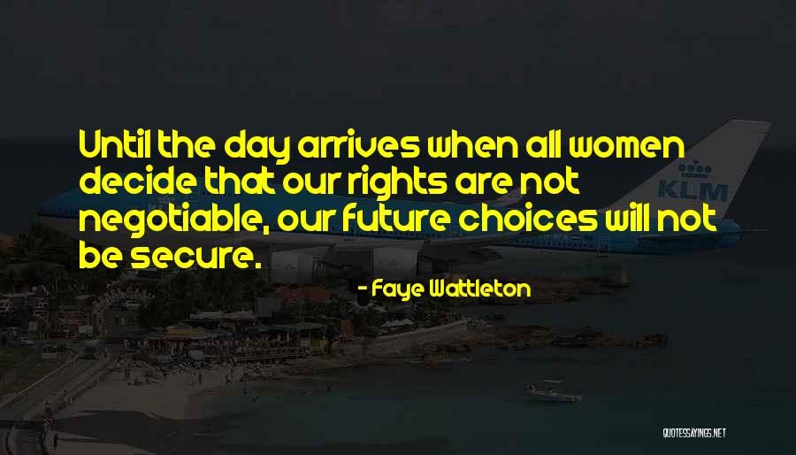 Audrain Medical Center Quotes By Faye Wattleton Audrain Medical Center Quotes By Faye Wattleton