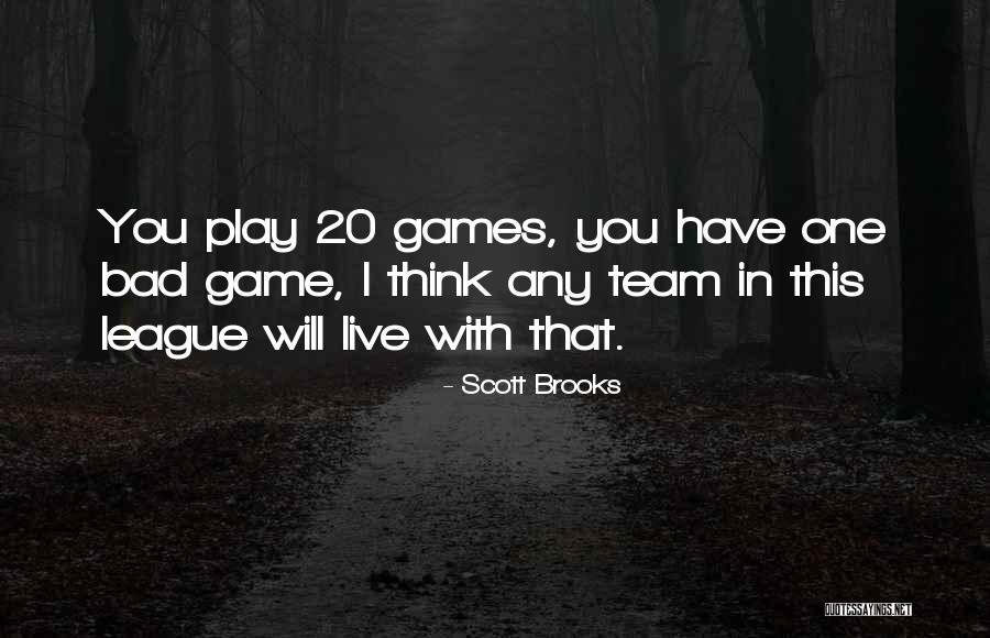 Audras Footprint Quotes By Scott Brooks Audras Footprint Quotes By Scott Brooks