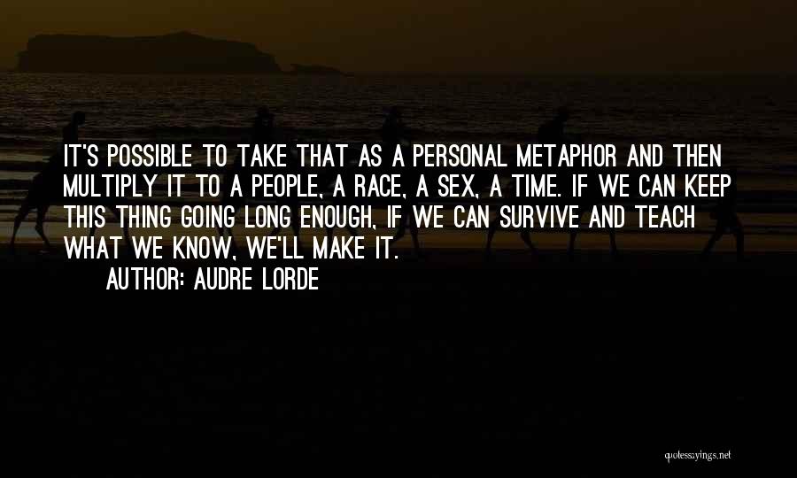 Audre Lorde Quotes 1134779