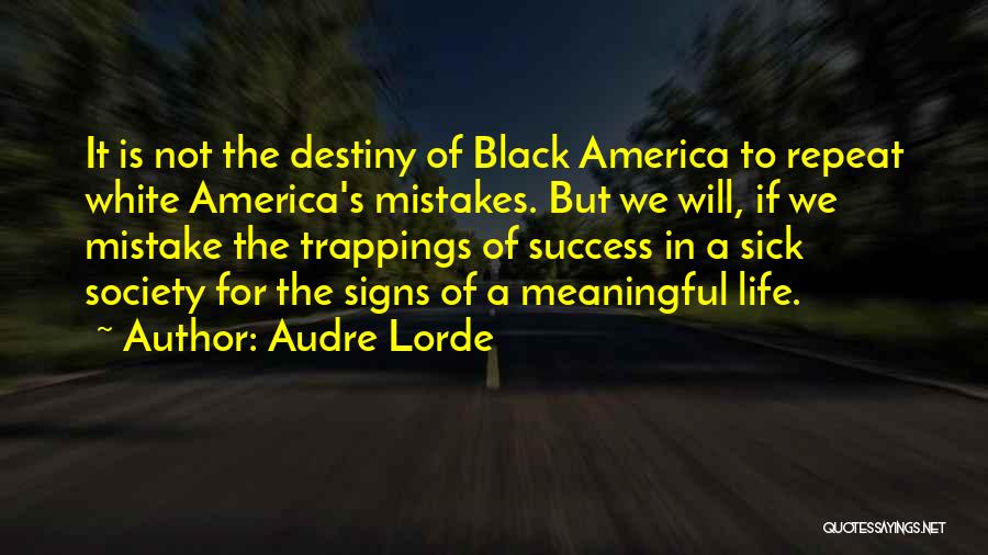 Audre Lorde Quotes 1745638