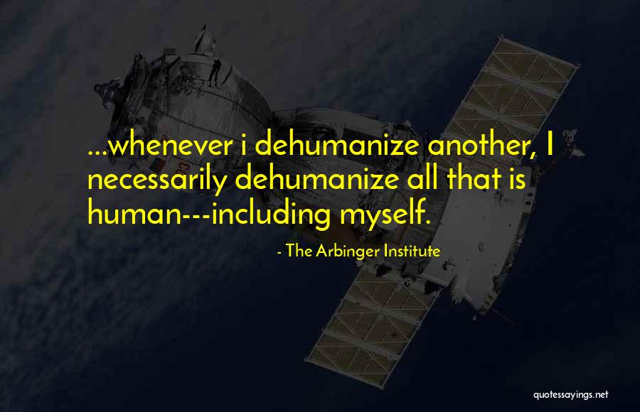 Audrey Ann Doll Quotes By The Arbinger Institute Audrey Ann Doll Quotes By The Arbinger Institute