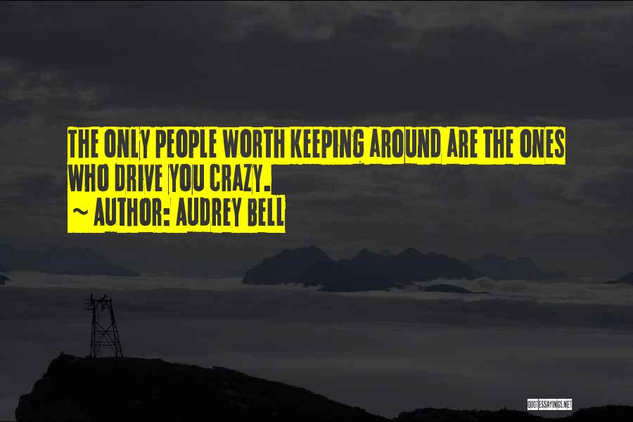 Audrey Bell Quotes 2250422