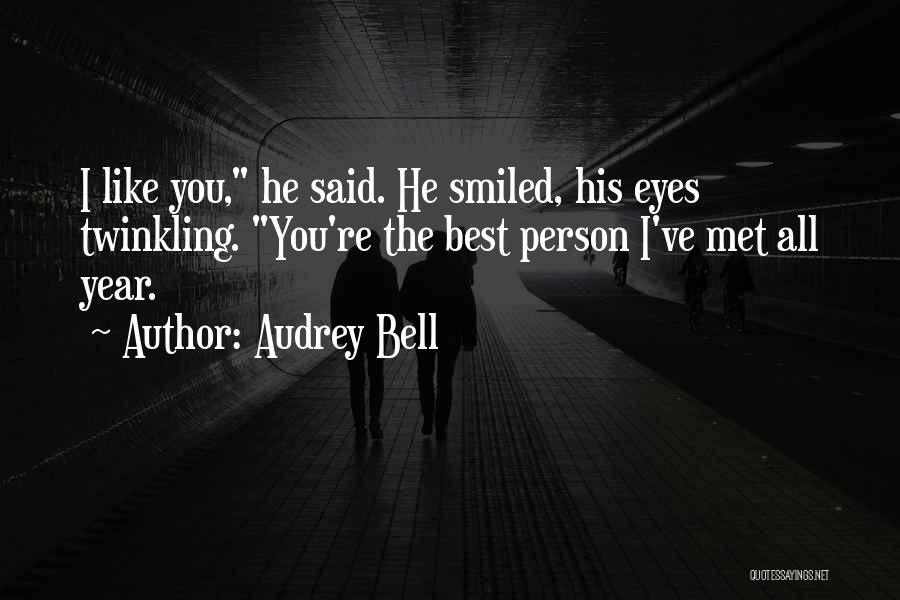 Audrey Bell Quotes 357289