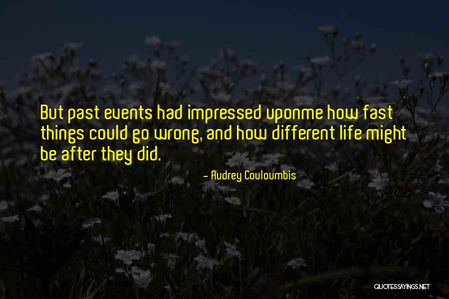 Audrey Couloumbis Quotes 1353190 Audrey Couloumbis Quotes 1353190