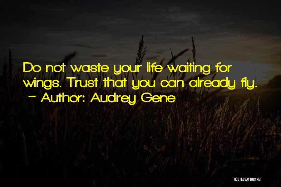 Audrey Gene Quotes 94078