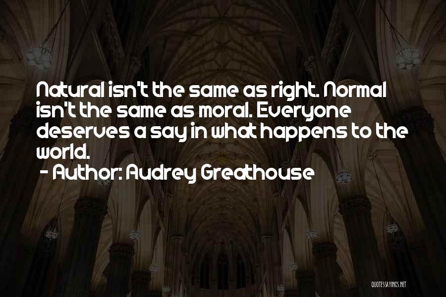 Audrey Greathouse Quotes 149717