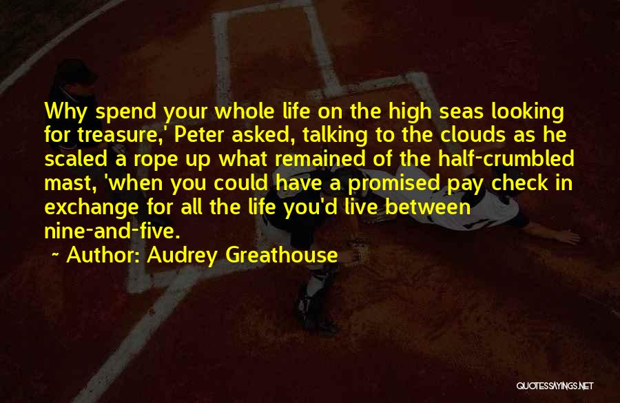 Audrey Greathouse Quotes 366826