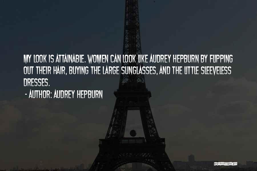 Audrey Hepburn Fashion Quotes By Audrey Hepburn