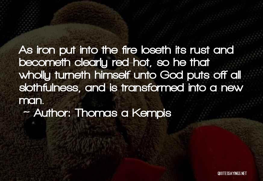 Audrey Lloyd Quotes By Thomas A Kempis