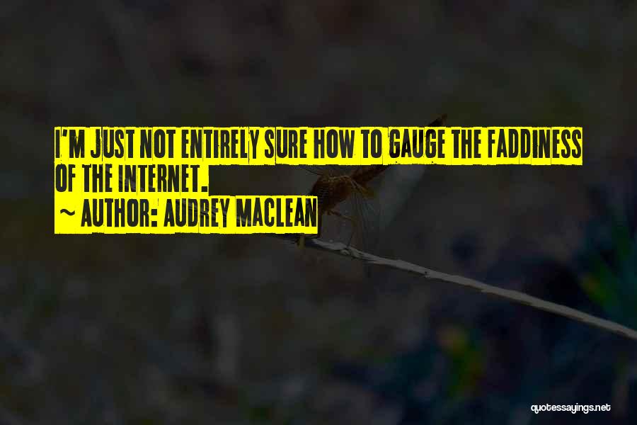 Audrey MacLean Quotes 1700640