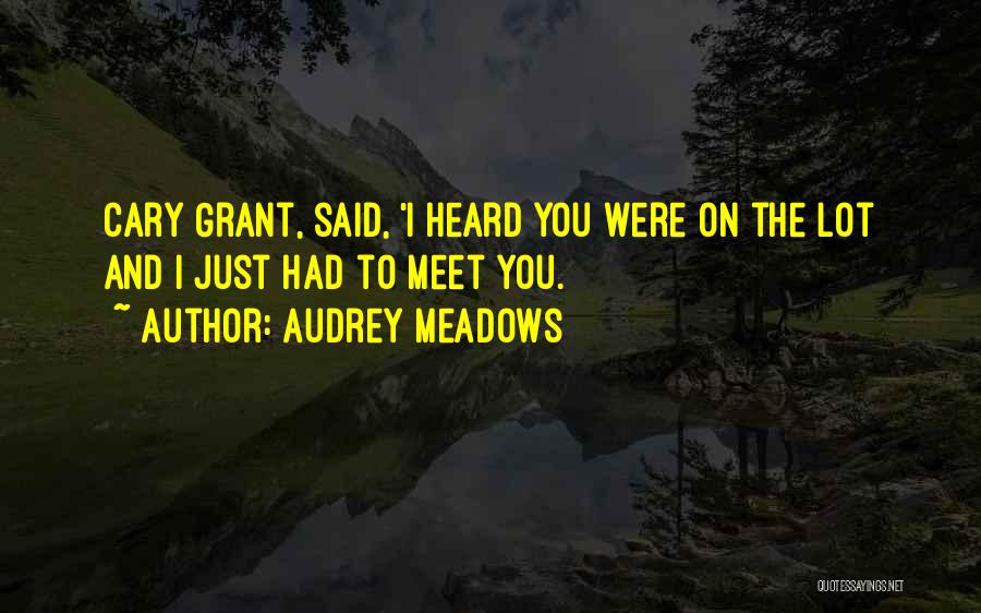 Audrey Meadows Quotes 1496544