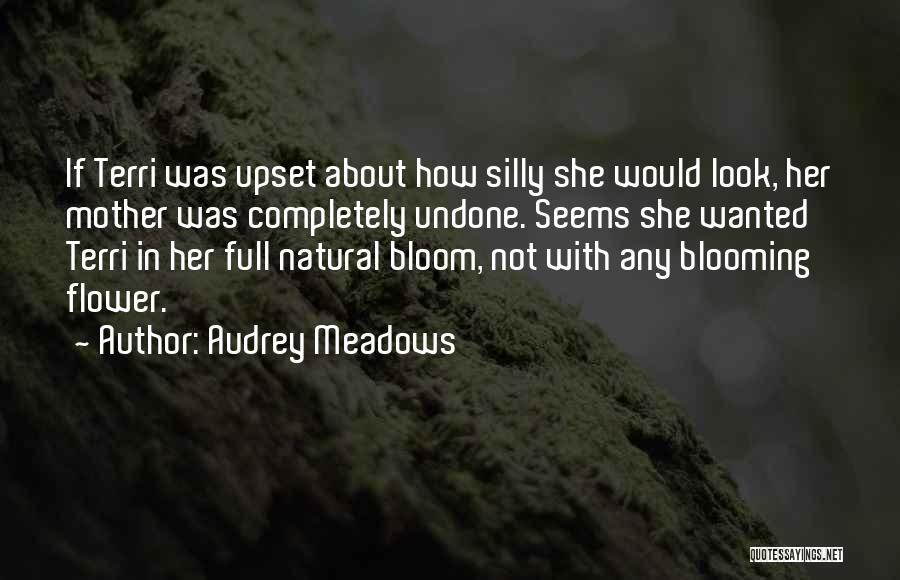 Audrey Meadows Quotes 1531213