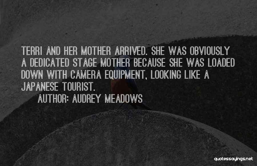 Audrey Meadows Quotes 2082465