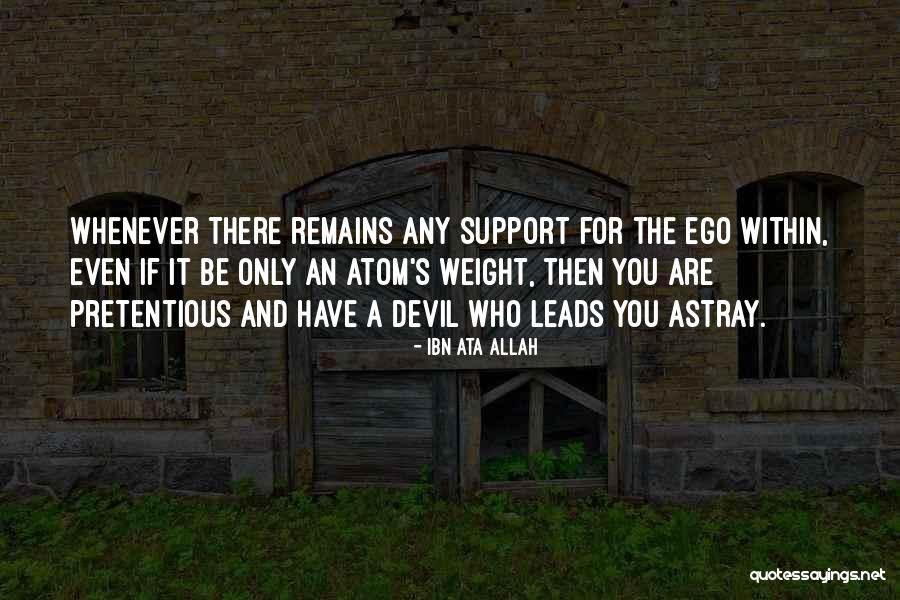Audrey Munson Quotes By Ibn Ata Allah Audrey Munson Quotes By Ibn Ata Allah