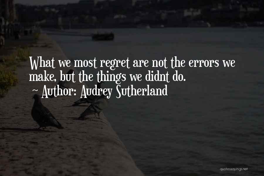Audrey Sutherland Quotes 277256