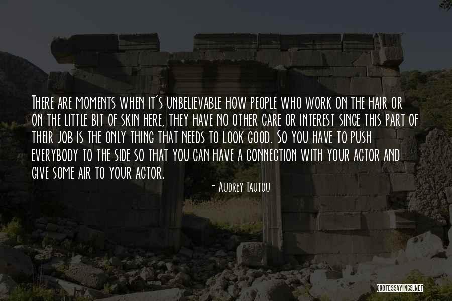 Audrey Tautou Quotes 1504385 Audrey Tautou Quotes 1504385