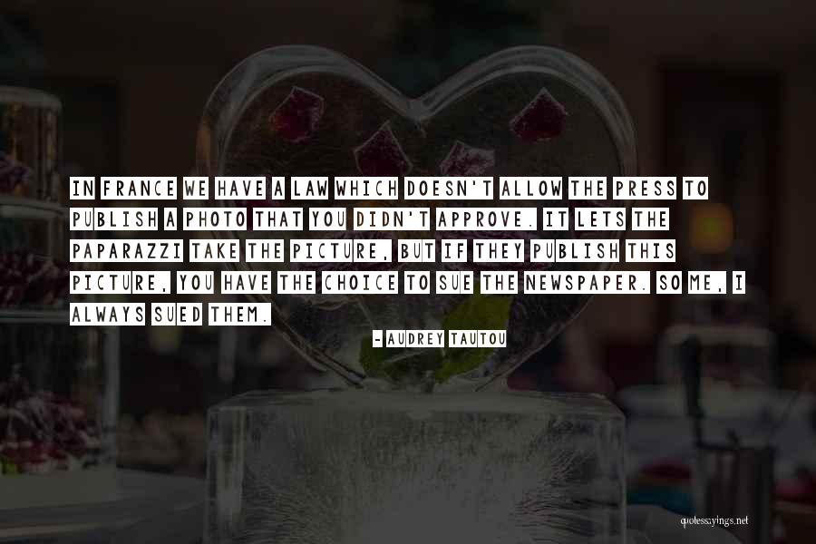 Audrey Tautou Quotes 2149753 Audrey Tautou Quotes 2149753