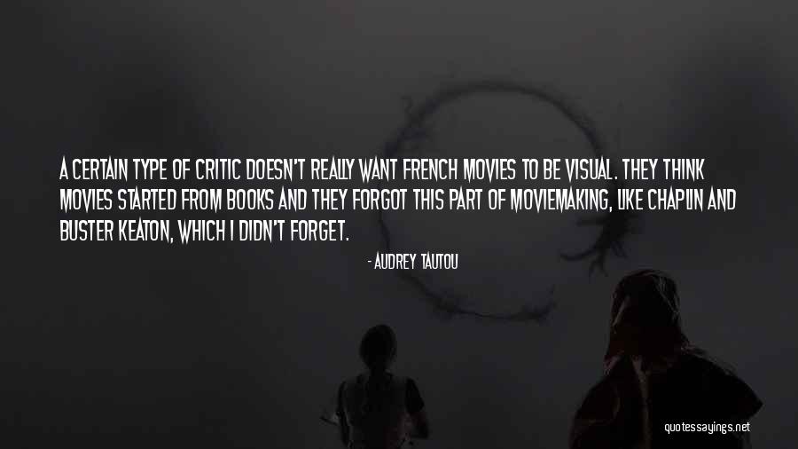 Audrey Tautou Quotes 717605 Audrey Tautou Quotes 717605