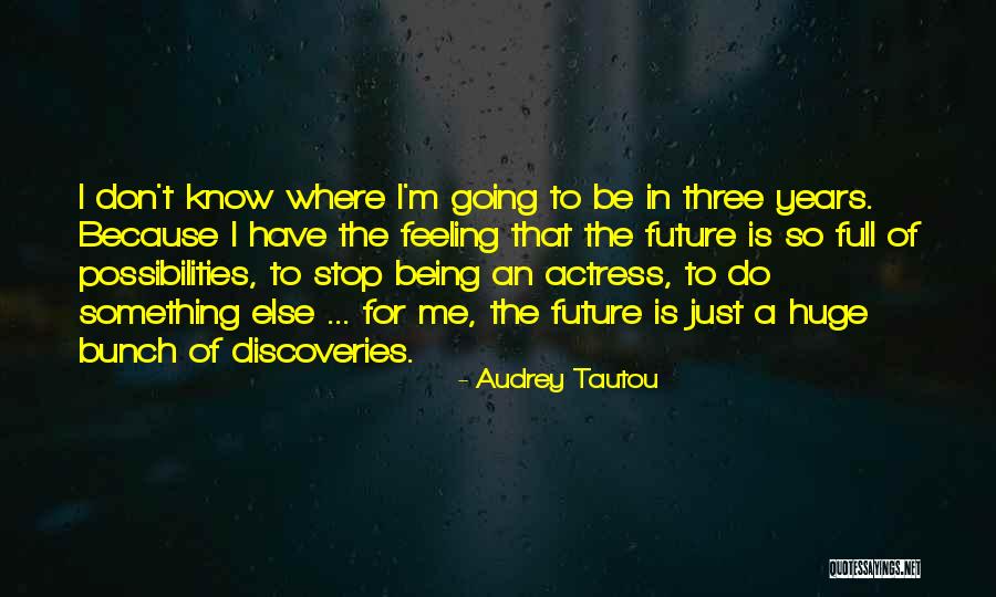 Audrey Tautou Quotes 92608 Audrey Tautou Quotes 92608
