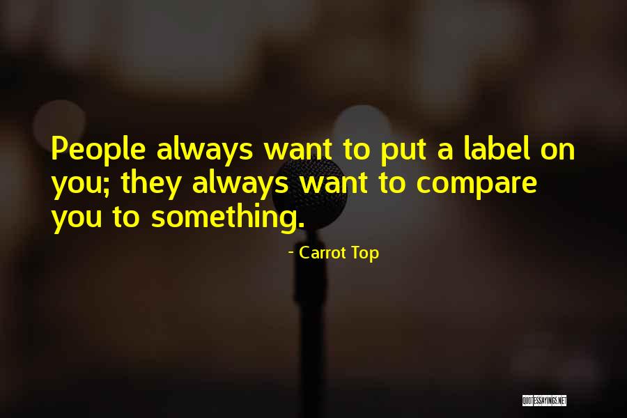 Audri Lanford Quotes By Carrot Top Audri Lanford Quotes By Carrot Top