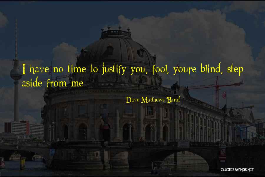 Audrianne Adams Quotes By Dave Matthews Band Audrianne Adams Quotes By Dave Matthews Band