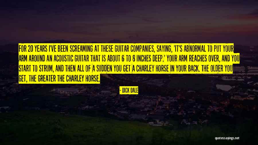 Audrianne Adams Quotes By Dick Dale Audrianne Adams Quotes By Dick Dale