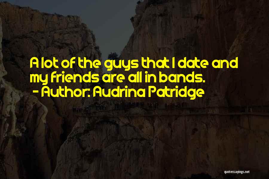 Audrina Patridge Quotes 724958