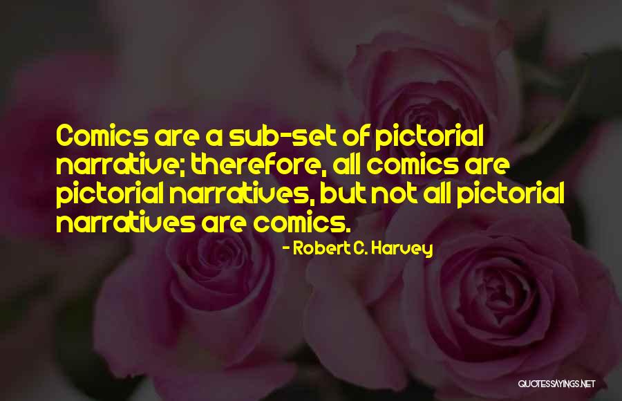 Audrinna D Quotes By Robert C. Harvey Audrinna D Quotes By Robert C. Harvey