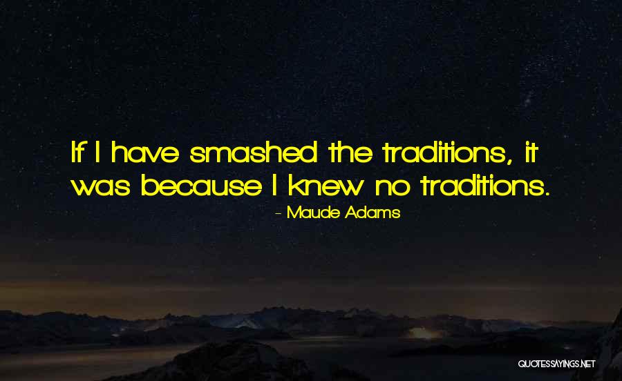 Audris Thornton Quotes By Maude Adams Audris Thornton Quotes By Maude Adams