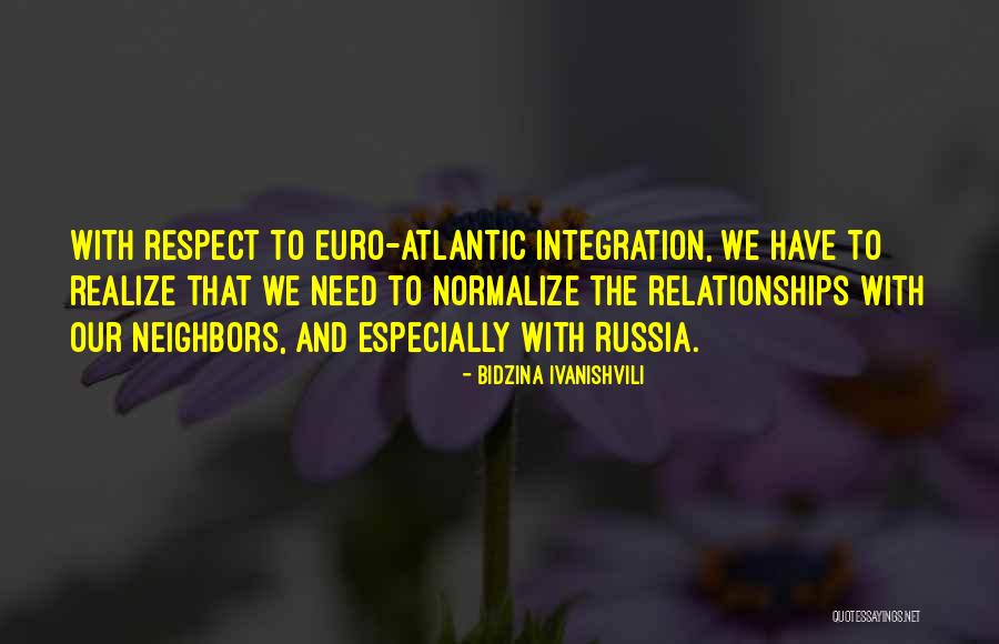 Audrone Galvonaite Quotes By Bidzina Ivanishvili Audrone Galvonaite Quotes By Bidzina Ivanishvili