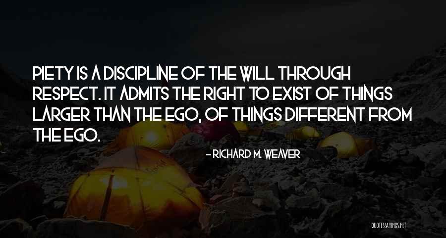 Audrone Kirschner Quotes By Richard M. Weaver Audrone Kirschner Quotes By Richard M. Weaver