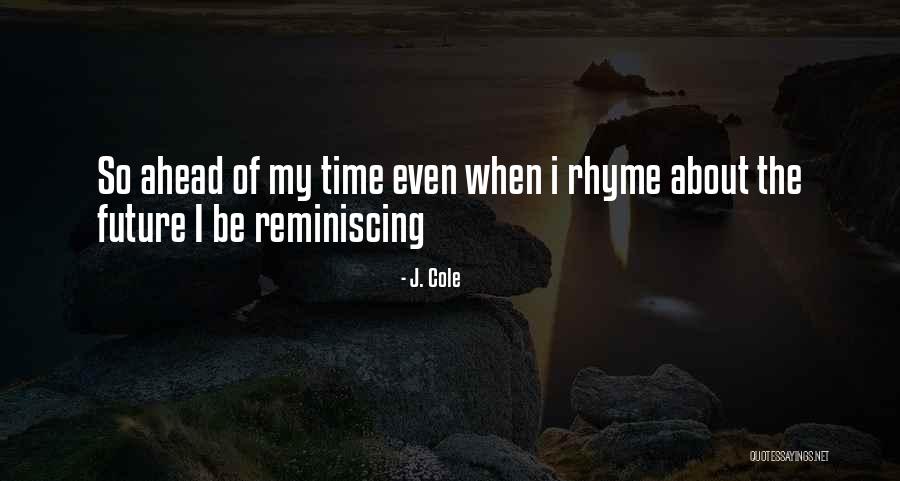 Audubons Corkscrew Quotes By J. Cole Audubons Corkscrew Quotes By J. Cole