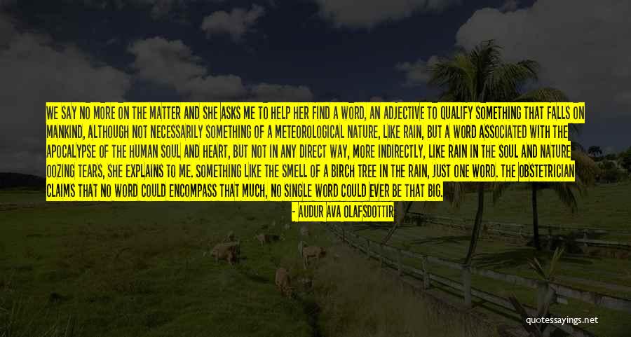 Audur Ava Olafsdottir Quotes 807790 Audur Ava Olafsdottir Quotes 807790