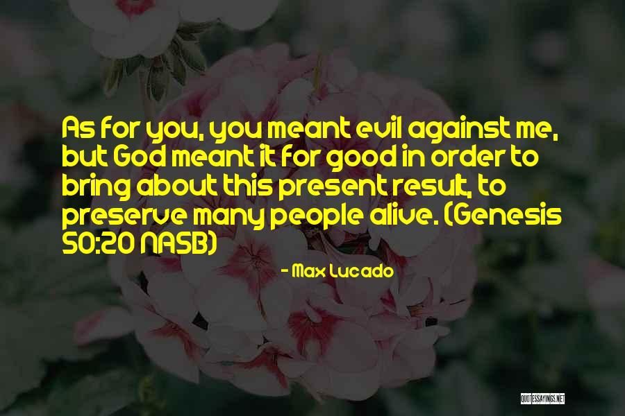 Audwin Trapman Quotes By Max Lucado Audwin Trapman Quotes By Max Lucado
