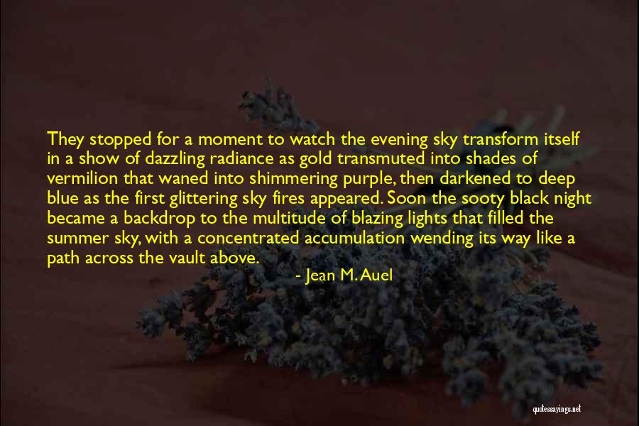 Auel Jean Quotes By Jean M. Auel Auel Jean Quotes By Jean M. Auel