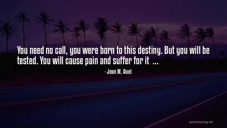 Auel Jean Quotes By Jean M. Auel Auel Jean Quotes By Jean M. Auel