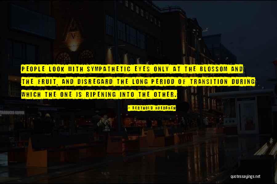 Auerbach Quotes By Berthold Auerbach Auerbach Quotes By Berthold Auerbach