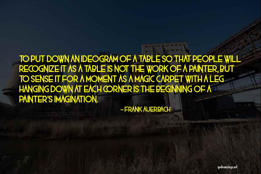 Auerbach Quotes By Frank Auerbach Auerbach Quotes By Frank Auerbach